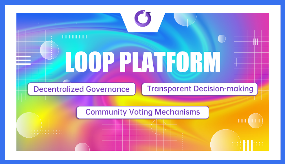 LOOP Reshaps the Blockchain Financial Ecosystem